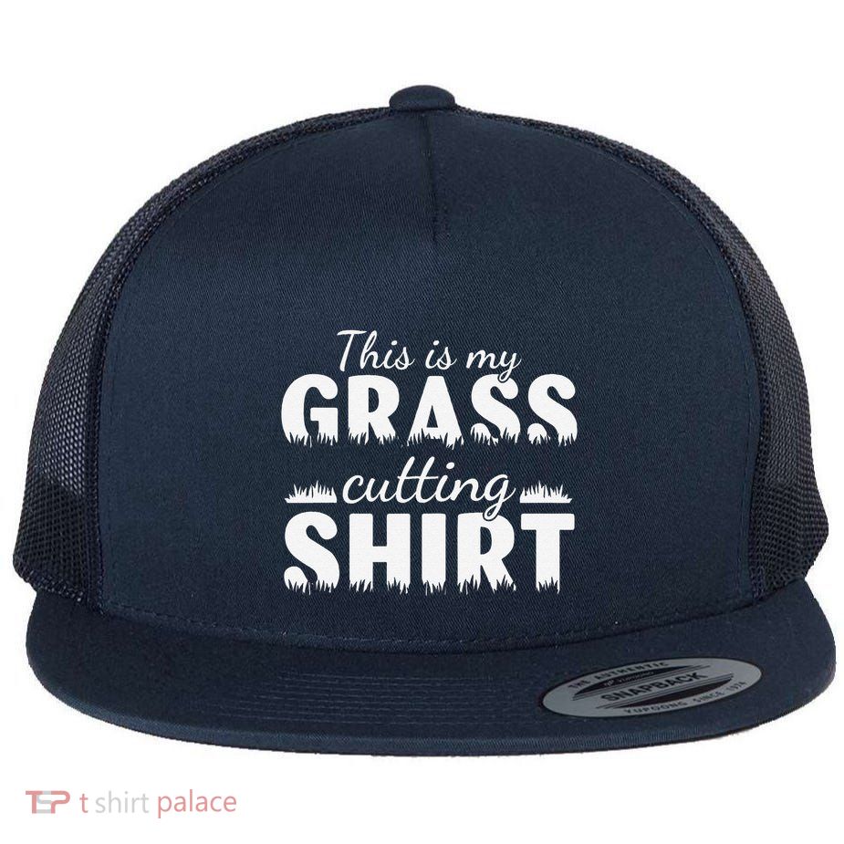 This Is My Grass Cutting Flat Bill Trucker Hat