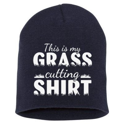 This Is My Grass Cutting Short Acrylic Beanie