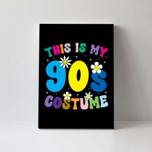 This Is My 90s Costume Canvas