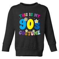 This Is My 90s Costume Toddler Sweatshirt