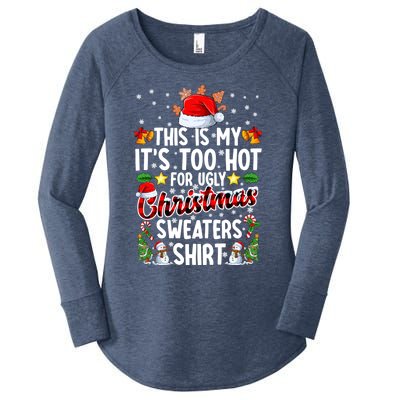 This Is My ItS Too Hot For Ugly Christmas Sweaters Meaningful Gift Meaningful G Women's Perfect Tri Tunic Long Sleeve Shirt