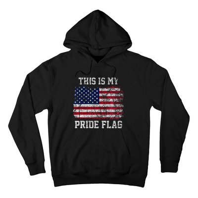 This Is My Pride Flag USA American 4th of July Patriotic Hoodie