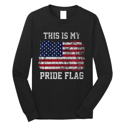 This Is My Pride Flag USA American 4th of July Patriotic Long Sleeve Shirt