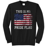 This Is My Pride Flag USA American 4th of July Patriotic Sweatshirt