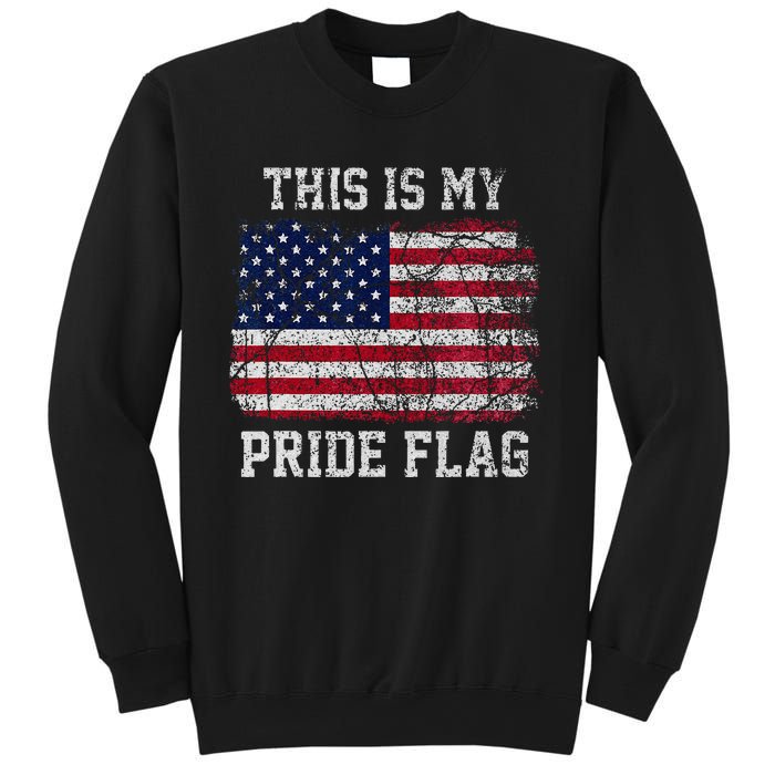 This Is My Pride Flag USA American 4th of July Patriotic Sweatshirt