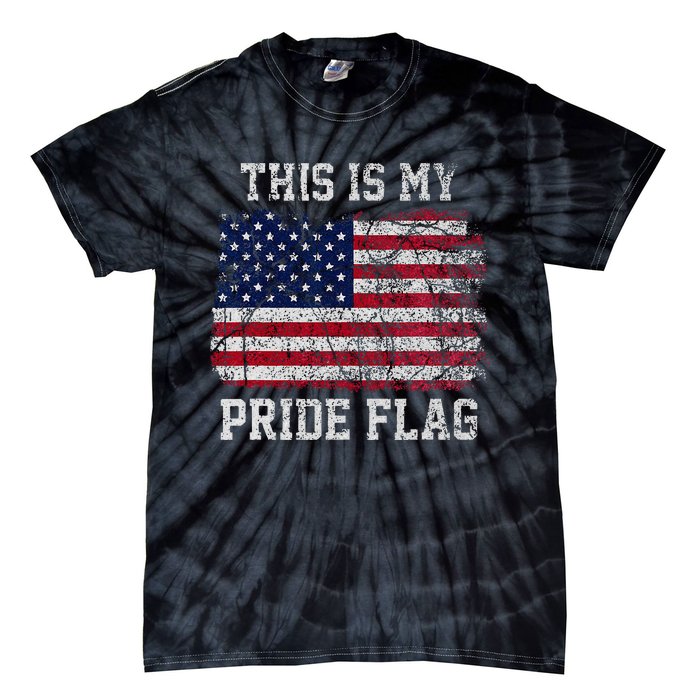 This Is My Pride Flag USA American 4th of July Patriotic Tie-Dye T-Shirt