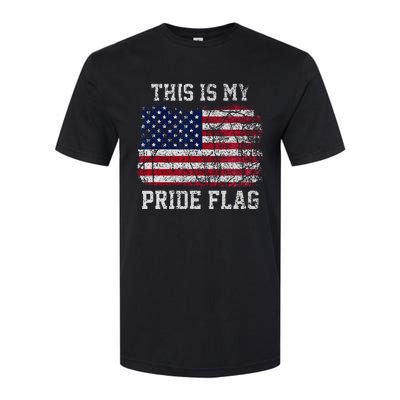 This Is My Pride Flag USA American 4th of July Patriotic Softstyle CVC T-Shirt