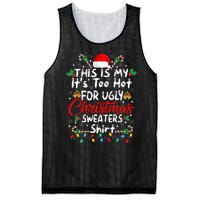 This Is My It's Too Hot For Ugly Christmas Sweaters Funny Mesh Reversible Basketball Jersey Tank