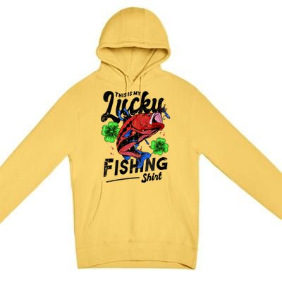 This Is My Lucky Fishing Shirt Premium Pullover Hoodie