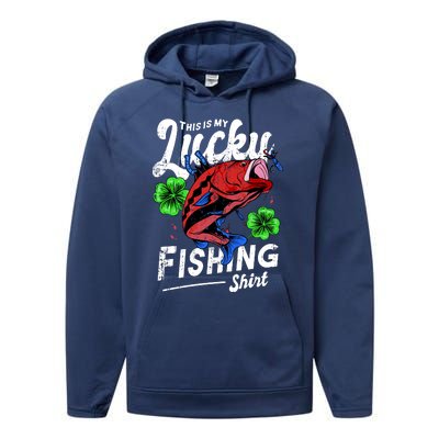 This Is My Lucky Fishing Shirt Performance Fleece Hoodie