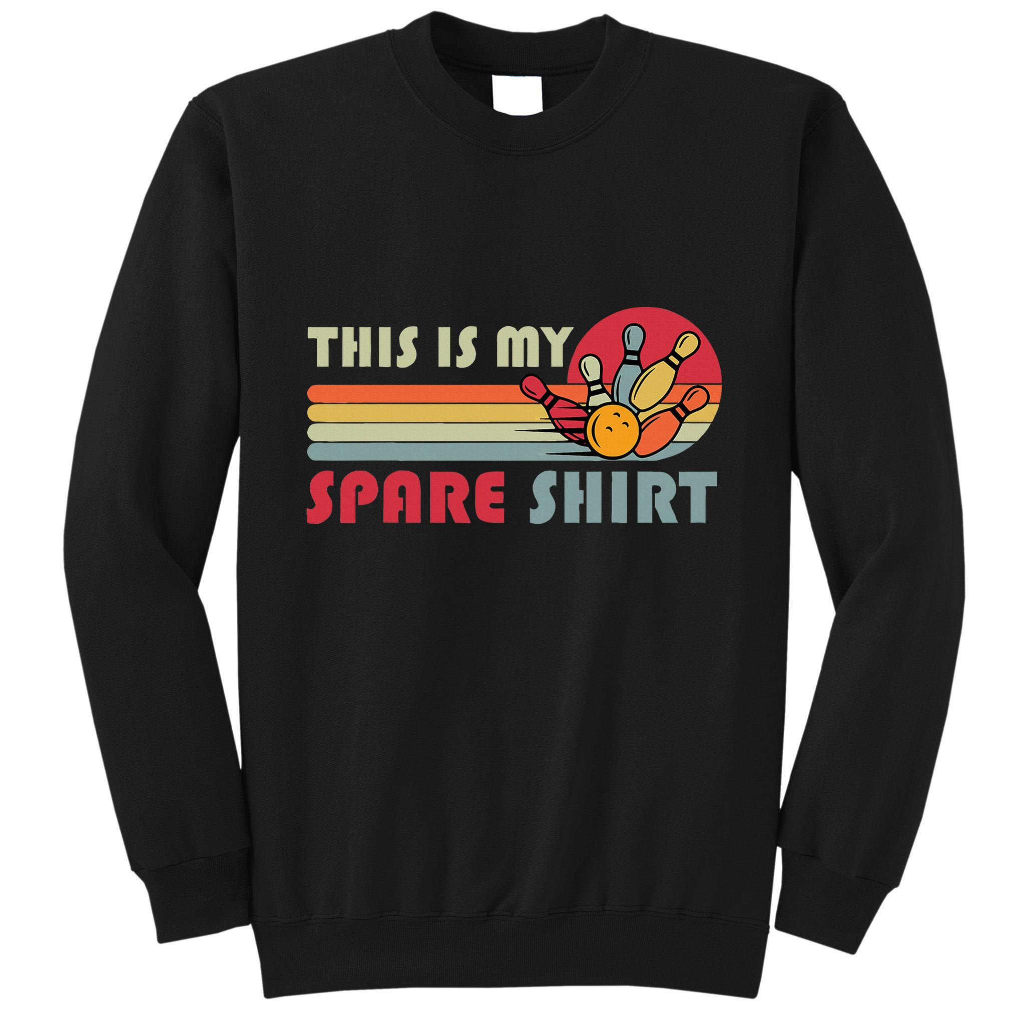 This Is My Spare Bowling Bowler Tall Sweatshirt