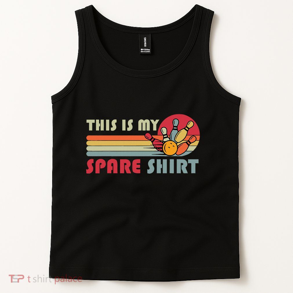 This Is My Spare Bowling Bowler Tank Top