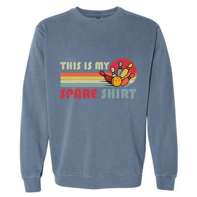 This Is My Spare Bowling Bowler Garment-Dyed Sweatshirt