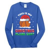 This Is My Christmas Pajama Funny Cute Basketball Santa Gift Tall Long Sleeve T-Shirt