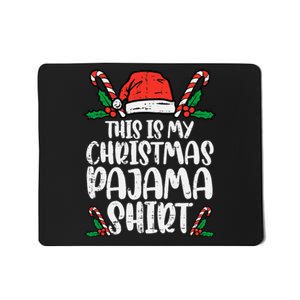 This Is My Christmas Pajama Xmas Pjs Mousepad