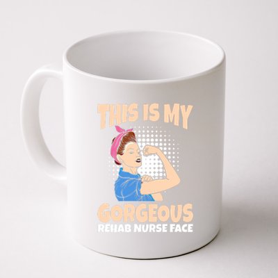 This Is My Gorgeous Rehab Nurse Face Gift Coffee Mug