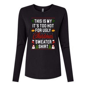 This Is My It's Too Hot For Ugly Christmas Sweater Shirt Womens Cotton Relaxed Long Sleeve T-Shirt