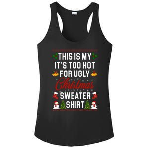 This Is My It's Too Hot For Ugly Christmas Sweater Shirt Ladies PosiCharge Competitor Racerback Tank