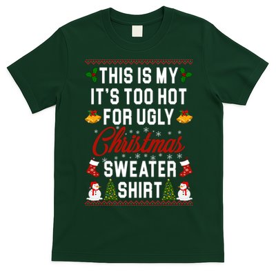 This Is My It's Too Hot For Ugly Christmas Sweater Shirt T-Shirt