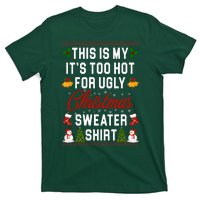 This Is My It's Too Hot For Ugly Christmas Sweater Shirt T-Shirt