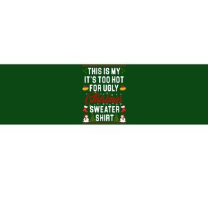 This Is My It's Too Hot For Ugly Christmas Sweater Shirt Bumper Sticker