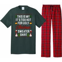 This Is My It's Too Hot For Ugly Christmas Sweater Shirt Pajama Set