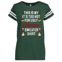 This Is My It's Too Hot For Ugly Christmas Sweater Shirt Enza Ladies Jersey Football T-Shirt