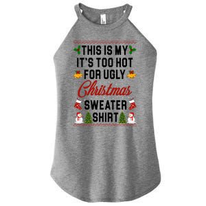 This Is My It's Too Hot For Ugly Christmas Sweater Shirt Women's Perfect Tri Rocker Tank