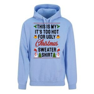 This Is My It's Too Hot For Ugly Christmas Sweater Shirt Unisex Surf Hoodie