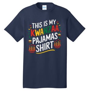 This Is My Kwanzaa Pajamas Kinara Funny African American Tall T-Shirt