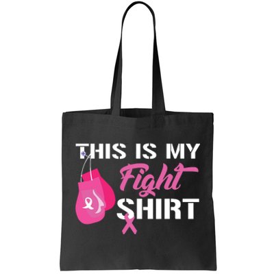 This Is My Fight Shirts Breast Cancer Fighter Believe Tote Bag