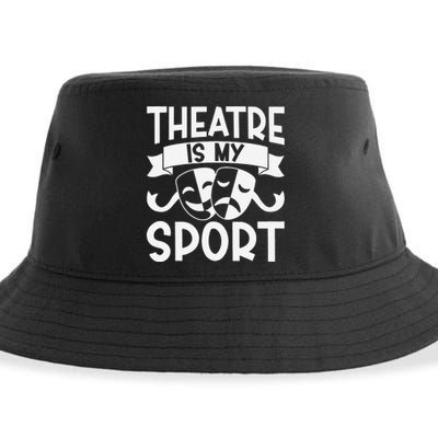 Theatre Is My Sport Musical Theater Broadway NerdS Novelty Sustainable Bucket Hat