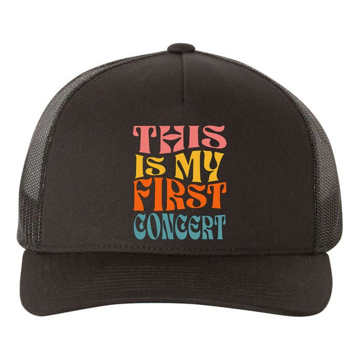 This Is My First Concert Yupoong Adult 5-Panel Trucker Hat