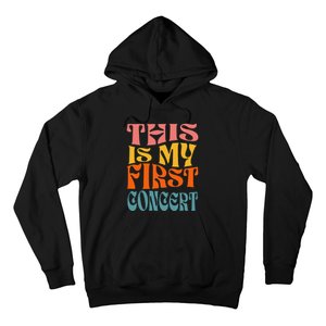 This Is My First Concert Hoodie