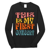 This Is My First Concert Long Sleeve Shirt