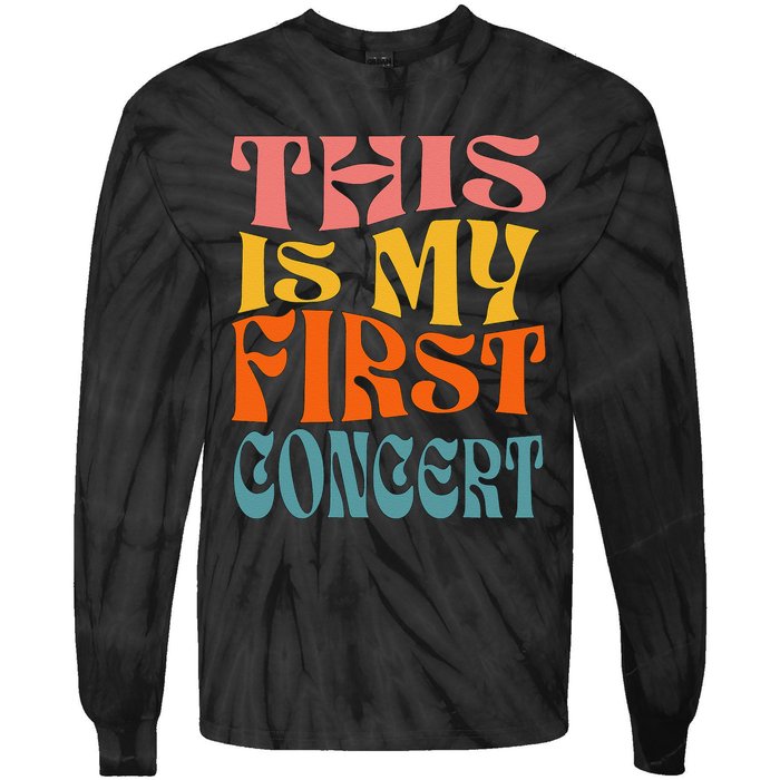 This Is My First Concert Tie-Dye Long Sleeve Shirt