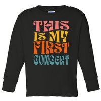 This Is My First Concert Toddler Long Sleeve Shirt