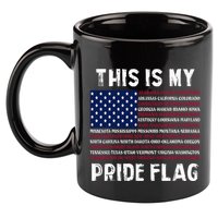 This Is My Pride Flag USA US Flag Patriotic 11oz C Handle Ceramic Mug