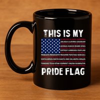 This Is My Pride Flag USA US Flag Patriotic 11oz C Handle Ceramic Mug