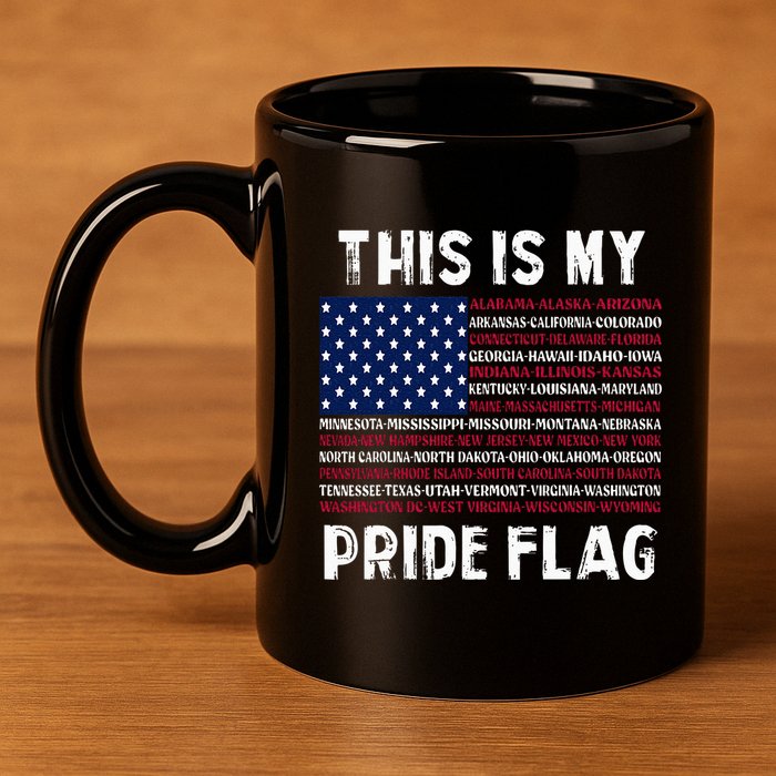 This Is My Pride Flag USA US Flag Patriotic 11oz C Handle Ceramic Mug