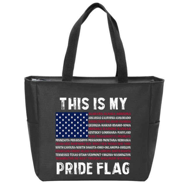 This Is My Pride Flag USA US Flag Patriotic Zip Tote Bag