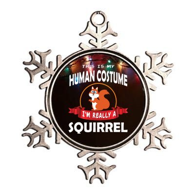 This Is My Human Costume I'm Really A Squirrel Cute Metallic Star Ornament