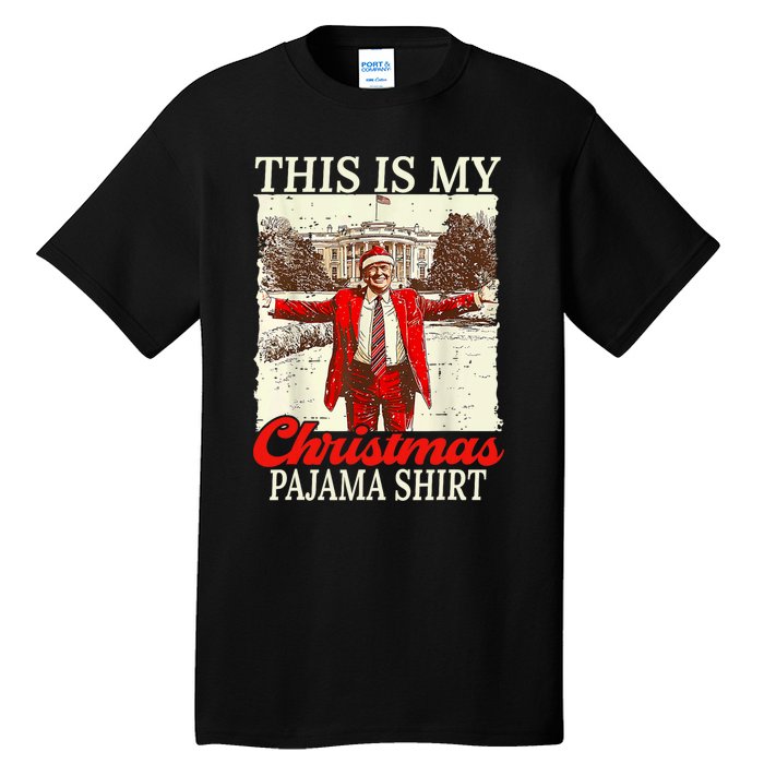 This Is My Christmas Pajamas Christmas Santa Trump Xmas Tall T-Shirt