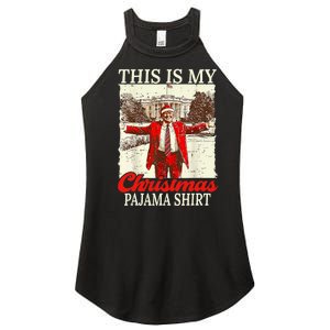 This Is My Christmas Pajamas Christmas Santa Trump Xmas Women's Perfect Tri Rocker Tank