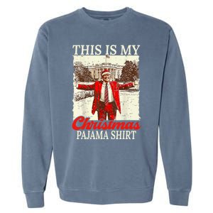 This Is My Christmas Pajamas Christmas Santa Trump Xmas Garment-Dyed Sweatshirt