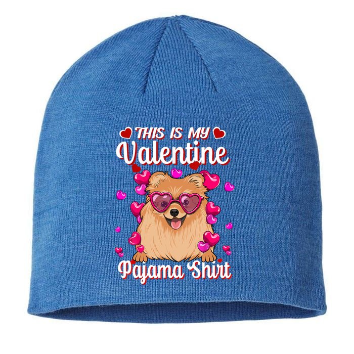 This Is My Valentine Pajama Gift Pomeranian Lovers Gift Sustainable Beanie