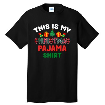 This Is My Christmas Pajama Xmas Matching Women Pjs Tall T-Shirt