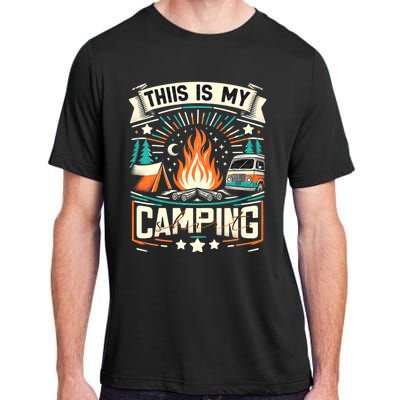 This Is My Camping Funny Camper Hiker Camping Lovers Adult ChromaSoft Performance T-Shirt