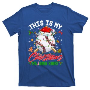 This Is My Christmas Pajama Meaningful Gift Baseball Santa Hat Xmas Gift T-Shirt