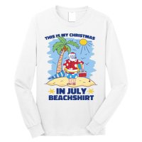 This Is My Christmas In July Beachshirt Funny Xmas Santa Long Sleeve Shirt